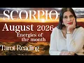 SCORPIO - August 2026