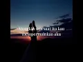 Download Lagu bukannya aku takut (Ariel Noah feat miriam Eka) lirik
