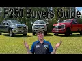 Ford F-250 Buyers Guide What would a Ford Tech Buy