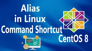 - Alias Command Shortcut on Linux CentOS 8
