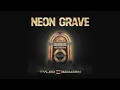 Tyler Braden - Neon Grave (Audio)