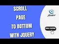 Scroll Page to Bottom with jQuery HowToCodeSchool com