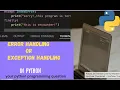-What is error and exception handling in python error handling on python for