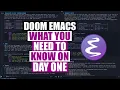 Doom Emacs On Day One Learn These Things FIRST