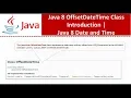 Java 8 OffsetDateTime Class Introduction Java 8 Date and Time Java Date and Time