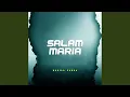Lagu SALAM MARIA