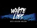 Katie Gregson-MacLeod - white lies (Lyrics)