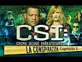 CSI La Conspiracion Cap 1