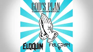 Download Gods Plan (Eloquin x Fulcrum Bootleg) MP3