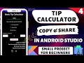 Tip Calculator App in Android Studio Copy Share Tip Hindi