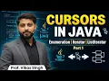 Cursors in Java - Part 1 Enumeration Iterator Listlterator In Java Java Tutorial Vikas Singh