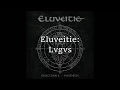 Download Lagu Eluveitie - Lvgvs (English \u0026 Gaulish lyrics)