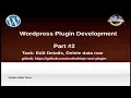 Wordpress Plugin Development for beginners Part Edit details Delete row data