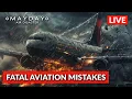 Download Lagu Fatal Aviation Mistakes - Mayday Air Disaster LIVE! | Mayday: Air Disaster