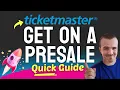 How to GET on Ticketmaster Presale Step by Step