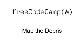 Map the Debris - Intermediate Algorithm Scripting