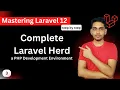 Complete Laravel Herd a PHP Development Environment for Laravel