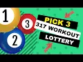 Pick 3 Lottery 317 Workout Ohio - For entertainment purposes only