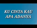 Download Lagu Once Mekel - Ku Cinta Kau Apa Adanya (Lirik)