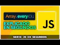 Array every JavaScript en Segundos