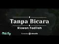 Tanpa Bicara – Rizwan Fadilah (KARAOKE AKUSTIK - MALE KEY)