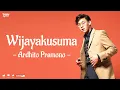 Ardhito Pramono - Wijayakusuma (Lirik Lagu)