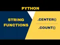Center Count String Functions Python for Beginners
