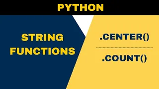 Center Count String Functions Python for Beginners