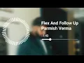Flex And Follow Up (8D Audio) Parmish Verma | Laddi Chahal | Latest Punjabi Song 2025