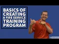 Basics of Creating a Fire Service Training Program