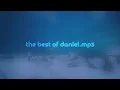 Download Lagu the best of daniel.mp3 // ambient music playlist.