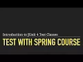 Introduction to JUnit 4 Test Classes