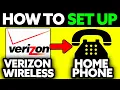 How To Set Up Verizon Wireless Home Phone 2025 - Step by Step