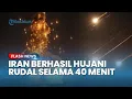 Download Lagu Iran Ganti Pola Serang! Hujani Israel dengan Rudal Nonstop Selama 40 Menit, Keamanan IDF Kewalahan