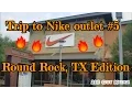 Trip to the Nike outlet - Round Rock TX Edition