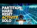 Destiny 2 Partition Hard Reset activity Bluejay