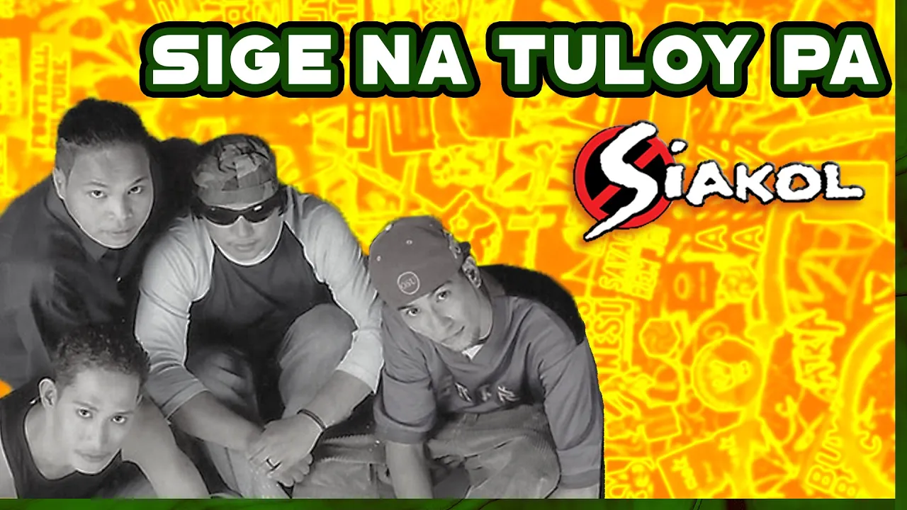 SIGE NA TULOY PA - Siakol (Lyric Video) OPM