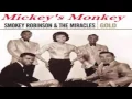 Smokey Robinson and The Miracles -  Mickey's Monkey