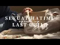 Download Lagu Sekuat hatimu — Last Child [speed up]