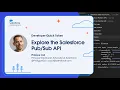 Explore the Salesforce API Developer Quick Takes