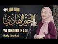 Lagu YA KHOIRO HADI - Nada Jiharkah Modern | Cover Al Barkah Sholawat