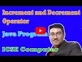 Increment and Decrement operator Part 2