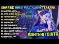Download Lagu BAHTERA CINTA - IRWAN KRISDIANTO FT. FIRA CANTIKA - TAK BOSAN BOSAN - SIMPATIK MUSIK FULL ALBUM 2025