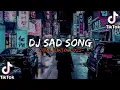 Lagu DJ SAD SONG || FALLEN KINGDOM SLOW VIRAL TIKTOK 2022 SOUND MENGKANE JEDAG JEDUG FULL BASS TERBARU