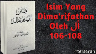 Download Alfiyyah Ibnu Malik bait 106-108 // Isim yang dima'rifatkan oleh أل // MP3