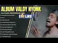 Download Lagu Valdy nyonk || mengapa kau berubah || full album terbaik 2025 || suci || LAGU slow 2025 #trending