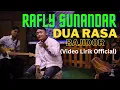 Download Lagu Rafly Sunandar - Dua Rasa (Bajidor) (Video Lirik Official)