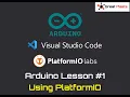 Getting started tutorial with Arduino using VSCODE and PlatformIO