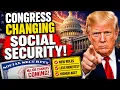Social Security Major Changes from Congress