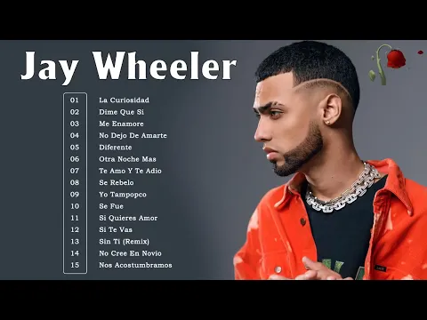 Download MP3 Jay Wheeler Mix 2021 - Jay Wheeler Sus Mejores Éxitos